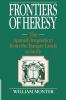 Frontiers of Heresy