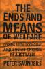 The Ends and Means of Welfare