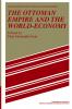 The Ottoman Empire and the World-Economy