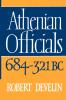 Athenian Officials 684 321 BC