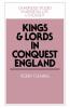 Kings and Lords in Conquest England