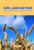 Soils Land and Food