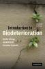 Introduction to Biodeterioration