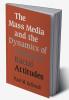 The Mass Media and the Dynamics of American Racial Attitudes