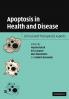 Apoptosis in Health and Disease