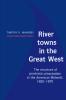River Towns in the Great West