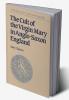 The Cult of the Virgin Mary in Anglo-Saxon England