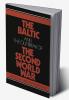 The Baltic and the Outbreak of the Second World War