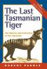 The Last Tasmanian Tiger