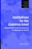 Institutions for the Common Good