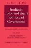 Studies in Tudor and Stuart Politics and Government