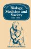 Biology Medicine and Society 1840 1940