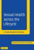 Sexual Health Across the Lifecycle