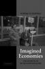 Imagined Economies