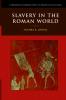 Slavery in the Roman World