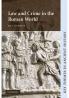 Law and Crime in the Roman World