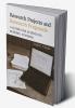 Research Projects and Research Proposals