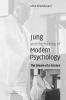 Jung and the Making of Modern Psychology