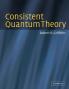 Consistent Quantum Theory