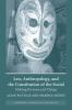 Law Anthropology and the Constitution of the Social