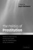 The Politics of Prostitution