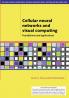 Cellular Neural Networks and Visual Computing (South Asia Edition)