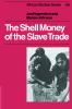The Shell Money of the Slave Trade