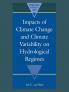 Impacts of Climate Change and Climate Variability on Hydrological Regimes