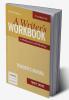 A Writer's Workbook