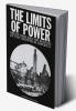 The Limits of Power