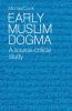 Early Muslim Dogma
