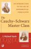 The Cauchy-Schwarz Master Class