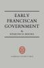 Early Franciscan Government