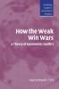 How the Weak Win Wars