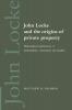 John Locke and the Origins of Private Property