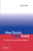 How Russia is Not Ruled