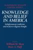 Knowledge and Belief in America