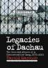 Legacies of Dachau