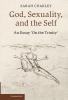 God Sexuality and the Self