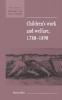 Children's Work and Welfare 1780 1890
