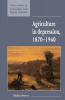 Agriculture in Depression 1870 1940