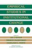 Empirical Studies in Institutional Change