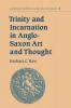 Trinity and Incarnation in Anglo-Saxon Art and Thought