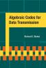 Algebraic Codes for Data Transmission
