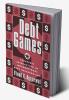 Debt Games