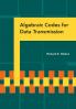 Algebraic Codes for Data Transmission