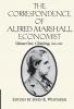 The Correspondence of Alfred Marshall Economist