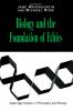Biology and the Foundations of Ethics