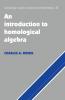 An Introduction to Homological Algebra