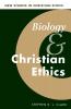 Biology and Christian Ethics